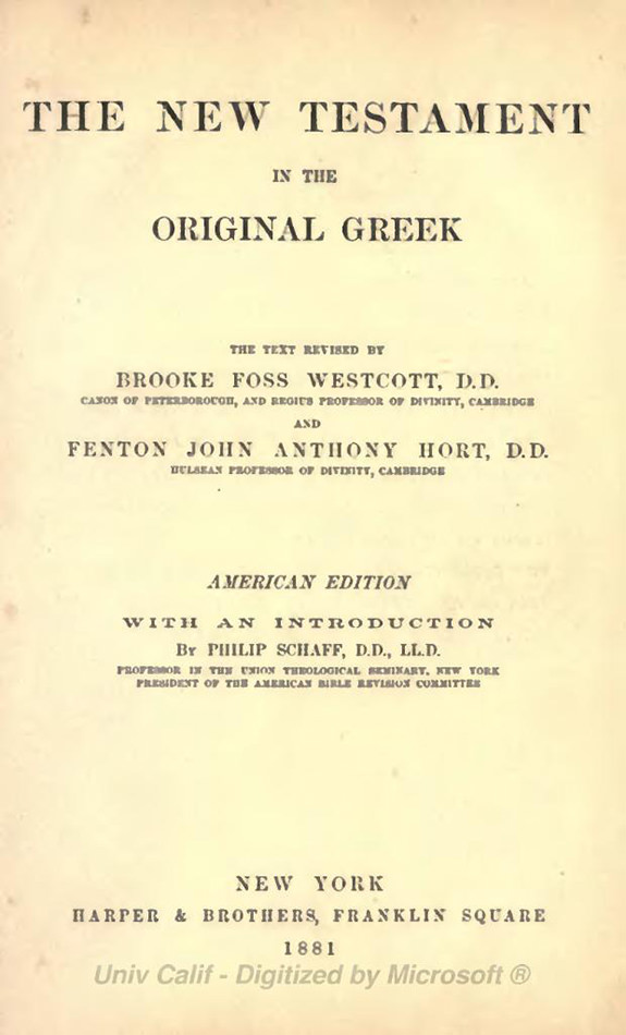 The New Testament in the Original Greek by Westcott and Hort
